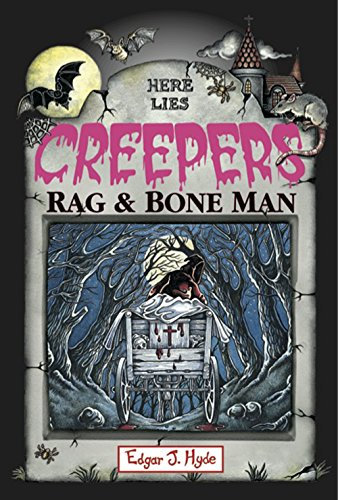 Rag & Bone Man (Creepers Book 7)
