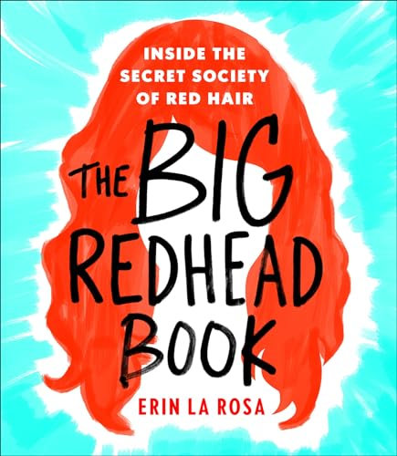 The Big Redhead Book: Inside the Secret Society of Red Hair (English Edition)