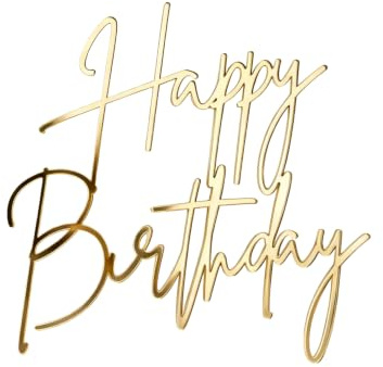 Goldener Happy Birthday Kuchen Topper, Happy-Birthday Schild aus Acryl für Kuchen Dekoration, Frauen, Mädchen, Männer, Jungen (Stil 2)