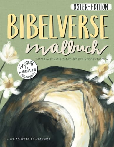 Bibelverse Malbuch: Gottes Wort auf kreative Art und Weise entdecken