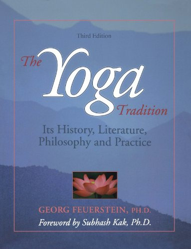 The Yoga Tradition: It's History, Literature, Philosophy and Practice (English Edition)