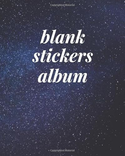 blank stickers album: blank collection stickers book for teens-adults-kids