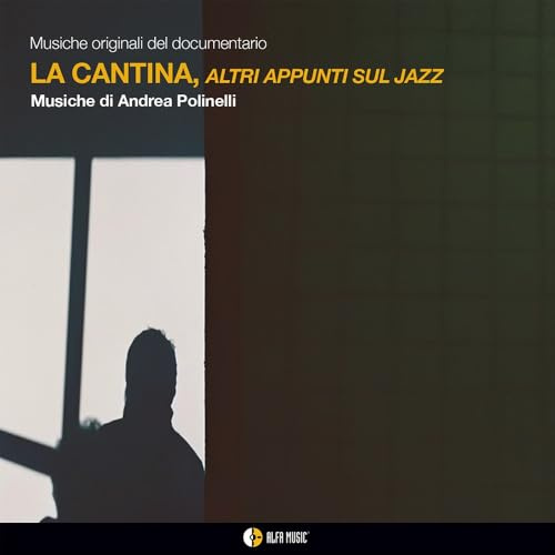 La Cantina, Altri Appunti Sul Jazz