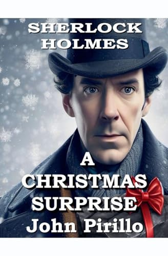 Sherlock Holmes, A Christmas Surprise