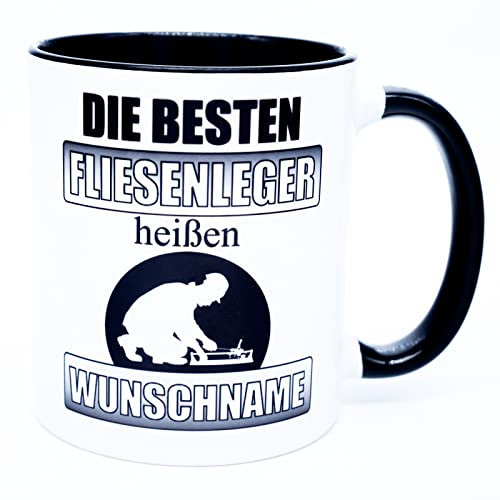 Die besten Fliesenleger heißen Name personalisierte Tasse Becher Fliesenlegermeister mit Spruch lustig Geburtstag Geschenk Prüfung Ausbildung Meister Arbeit Zubehör Accessoires Ausrüstung Zunft