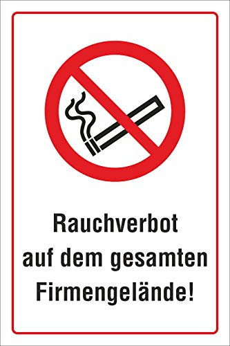 Schild Rauchverbot auf dem gesamten Firmengelände Rauchen verboten Alu-Verbund 450 x 300 mm