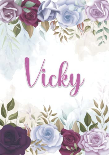 Vicky: Notizbuch A5 | Personalisierter vorname Vicky | Geburtstagsgeschenk für Frau, Mutter, Schwester, Tochter | Design: Blumendekoration | 120 Seiten liniert, Kleinformat A5 (14,8 x 21 cm)