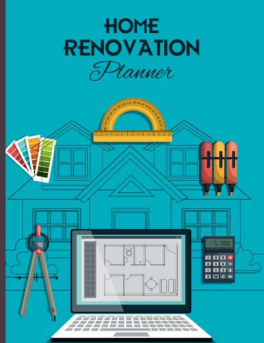 Home Renovation Planner: Project Management Organizer With Checklist Budget Sketch Area Meeting Notes
