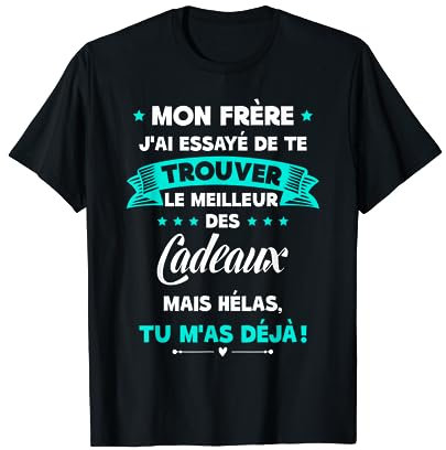 Meilleur frère du monde Super frère Cadeau T-Shirt