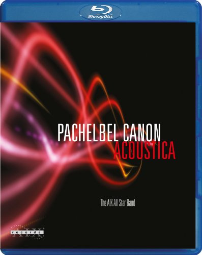 Pachelbel Canon Acoustica [Blu-ray]