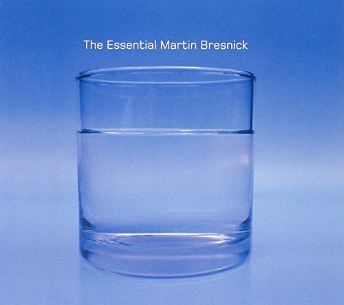 The Essential Martin Bresnick [CD+DVD]
