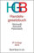 Handelsgesetzbuch HGB: ohne Seehandelsrecht, mit Wechselgesetz und Scheckgesetz und Publizitätsgesetz ( 1. Dezember 2014 )