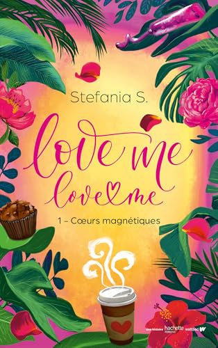 Love Me Love Me - tome 1- Le roman à l'origine du film Prime Video (French Edition)