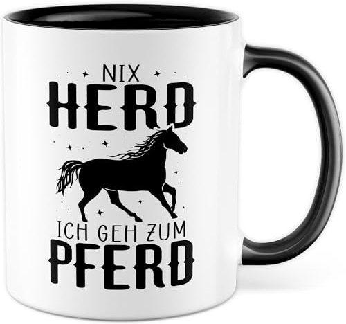 Tasse Reiten Geschenk nix Herd ich geh zum Pferd, Kaffeetasse Pferde Pferd Witzig Humor Geschenkidee Reiter Pferdemädchen Kaffee-Becher