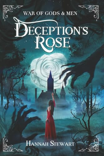 Deception's Rose (War of Gods & Men, Band 1)