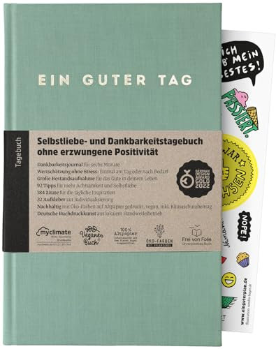 Ein guter Tag, Selbstliebe- und Dankbarkeitstagebuch. Nur 5-6 Minuten am Tag. Für Dankbarkeit, Achtsamkeit, Journaling, Tagebuch (Seegrün)