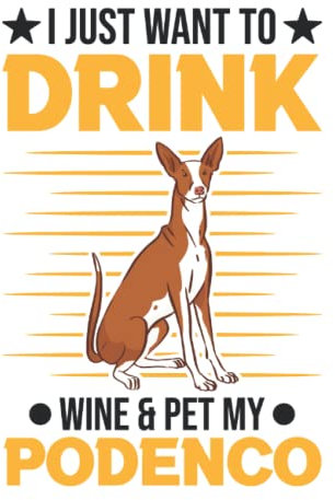 Podenco Tagesplaner: Podenco & Wein Spanischer Windhund / Kalender 2023 & 2024 / Wochenplaner Tagesplaner Planer / Planungsbuch To-Do-Liste / 6x9 Zoll / 100 ausfüllbare Seiten