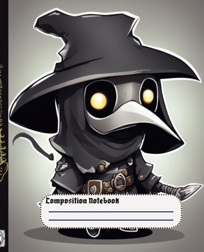 Composition Notebook | Plague Doctor | Cute Chibi | Black Plague | SCP | 7.5 x 9.25” | 120 Lined pages | Great for school and journaling
