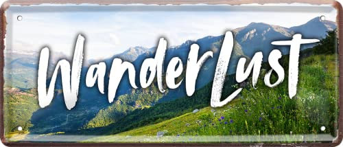schilderkreis24 – Targa in metallo divertente con scritta Wanderlust, decorazione umorismo per porta di montagna, in metallo, ideale come regalo di compleanno o Natale, 28 x 12 cm