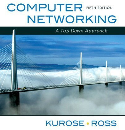 Computer Networking: A Top-Down Approach (5th Edition) 5th edition by Kurose, James F., Ross, Keith W. (2009) Gebundene Ausgabe