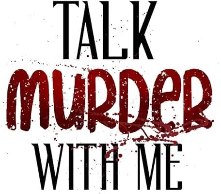 Talk Murder with Me | Love Horror Movies |Great Gift Idea | Single |5 Inch Magnet | Made in The USA | Car Auto Tool Box Refrigerator Magnet|MAG10396