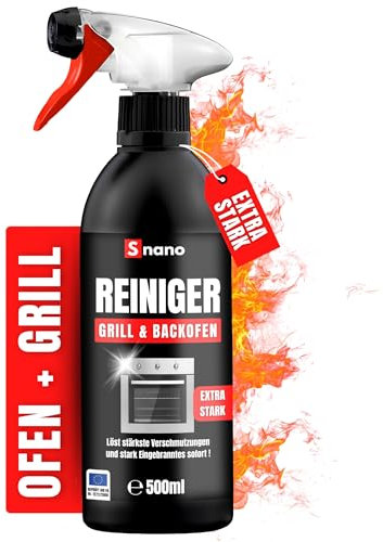 SNANO Backofenreiniger, Grillreiniger extra stark in Profi Qualität - Für Gasgrill, Backofen, Herd, Ceranfeld, Kaminscheiben (500ml)