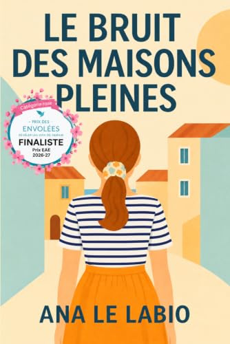 Le bruit des maisons pleines