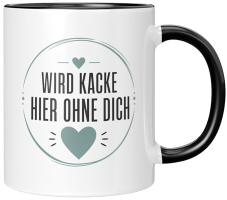 LIEBTASTISCH® Tasse mit Spruch - Wird kacke hier ohne dich - lustige Kaffeetasse für Kollegen - Geschenk Kollegin Geschenke - Zum Kollege Lieblingskollegin - schwarz