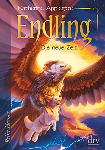 Endling - Die neue Zeit: Spannende Fantasy für Mädchen und Jungen ab 11 (Die Endling-Trilogie 3)