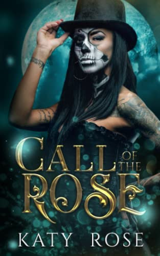Call of The Rose: A RoseGuild Novel