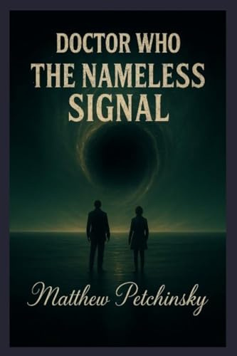 Doctor Who: The Nameless Signal