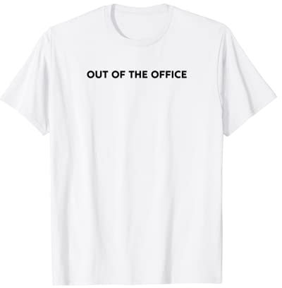 Out of the Office Camiseta
