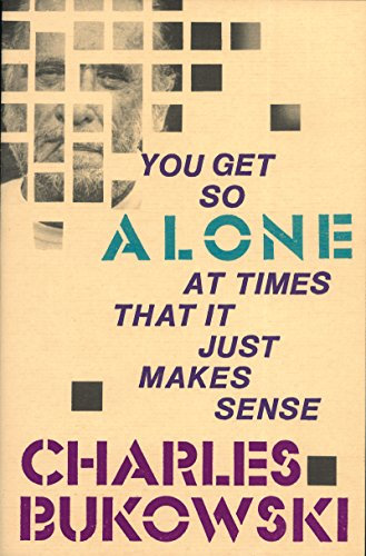 You Get So Alone at Times That It Just Makes Sense: Tender Poetry from the Iconic Tortured Artist Examining Childhood and Youth (English Edition)