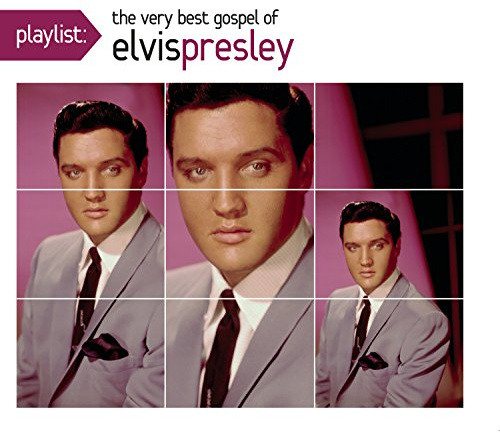 Playlist: The Very Best Gospel of Elvis Presley