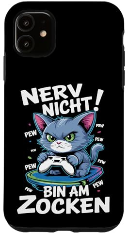 Nerv nicht bin am Zocken Katze | Zocker | Gamer Hülle für iPhone 11