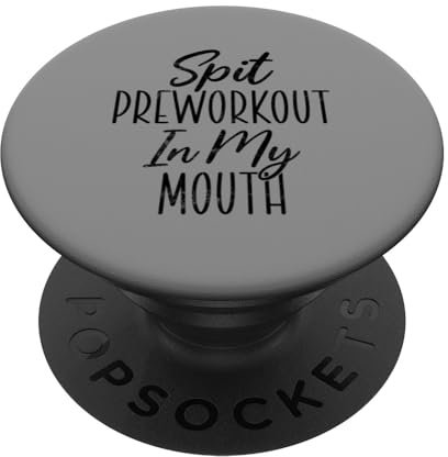 Spit Preworkout In My Mouth Funny Gym Workout Distressed PopSockets Swappable PopGrip