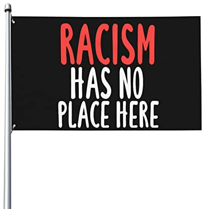 Garten Flaggen Rassismus Hat Hier Keinen Platz Personalisierte Gartenflagge Weatherproof Fahne Durable Balkonflagge Für Drinnen Outdoor Party 90X152CM