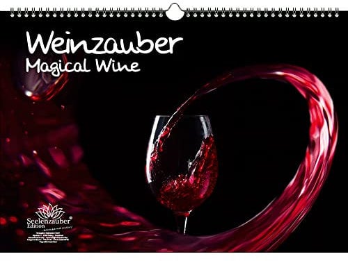 Weinzauber DIN A3 Immerwährender Kalender Wein und Weinberge - Seelenzauber