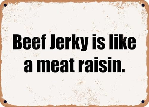 Blechschilder Beef Jerky is like a meat raisin sprüchen wandkunst home deko