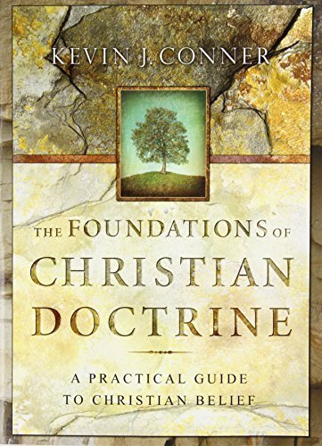 The Foundations of Christian Doctrine by Kevin J. Conner (1995-10-01)