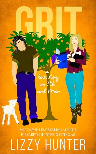 Grit: A Quirky Small-Town Romance (Love Stories on 7th and Main Book 3)