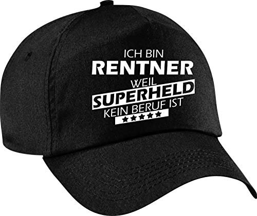 Shirtinstyle Basecap, Ich Bin Rentner Weil Superheld kein Beruf ist, Beruf Ausbildung Abschluss, Mütze Kappe Hut Cap, Farbe Schwarz