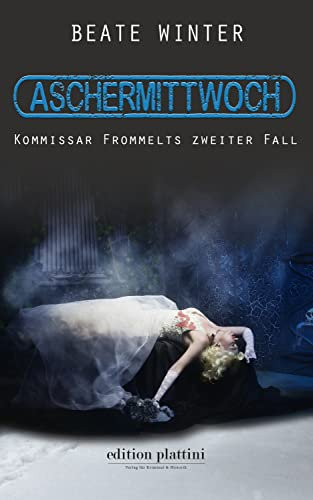 Aschermittwoch (Kommissar Frommelt 2)