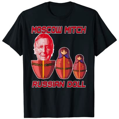 Moscow Mitch McConnell ist Putins russische Puppe T-Shirt