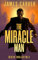 Miracle Man: Devlin Thriller No.4 (Gabe Devlin Thrillers) (English Edition)