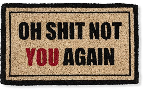 Abbott Collection Coir Oh Shit, Not You Again Doormat