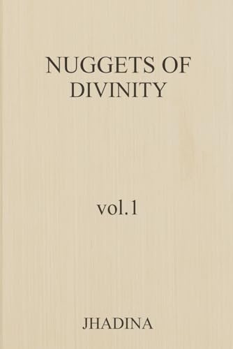 Nuggets Of Divinity Volume 1