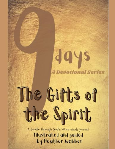 9 Days Devotional: The Gifts of the Spirit: A doodle through God's Word devotional