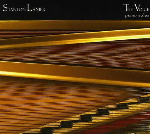 Stanton Lanier: The Voice: Piano Solos