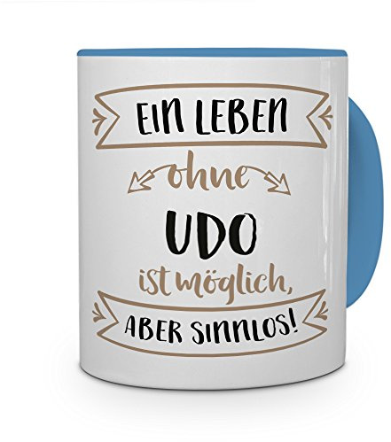 printplanet® Tasse mit Namen UDO - Motiv Sinnlos - Namenstasse, Kaffeebecher, Mug, Becher, Kaffeetasse - Farbe Hellblau
